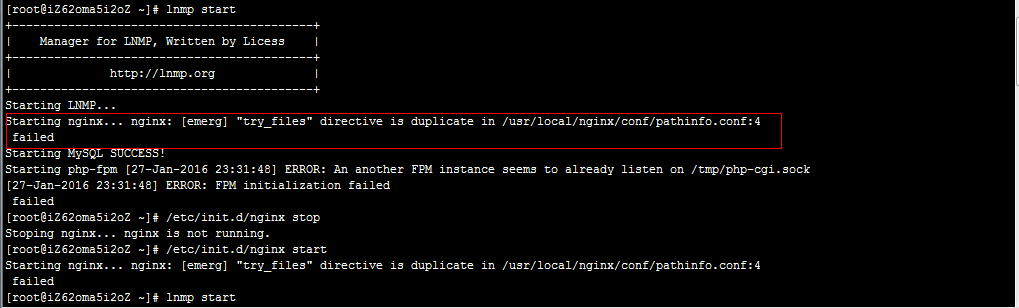 <b>linux下lnmp错误（ [emerg] ＂try_files＂ directive is duplicate in /usr/local/nginx/conf/pathinf</b>